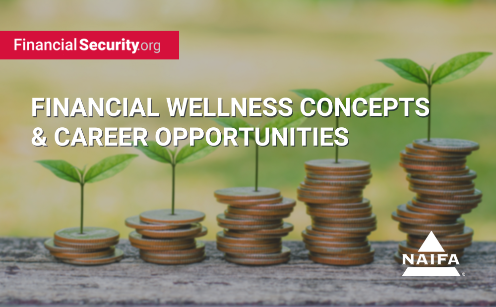 Free Webinar: Financial Wellness Concepts & Career Opportunities on April 25 at 8 pm eastern