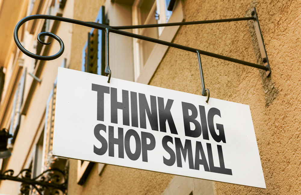 Think Big Shop Small sign